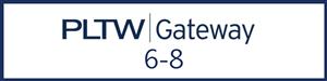 PLTW Gateway 6-8 